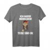 Ich hasse Menschen - Tier sind OK Affe T-Shirt für Einzelgänger, Humorliebhaber & Tierfans