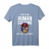 Affen T-Shirt - 'This is My Human Costume I'm Really a Monkey' Lustiges Geschenk für Affenliebhaber, Halloween, Karneval & Motto Partys