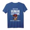 Affen T-Shirt - 'This is My Human Costume I'm Really a Monkey' Lustiges Geschenk für Affenliebhaber, Halloween, Karneval & Motto Partys