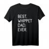 Best Whippet Dad Ever Hundepapa T-Shirt – Humorvolles Geschenk für Hundeliebhaber, Hundebesitzer & Windhundfans zum Geburtstag, Vatertag & Weihnachten