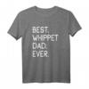 Best Whippet Dad Ever Hundepapa T-Shirt – Humorvolles Geschenk für Hundeliebhaber, Hundebesitzer & Windhundfans zum Geburtstag, Vatertag & Weihnachten