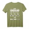 Lustiges Windhund T-Shirt mit Spruch – Perfektes Geschenk für Hundebesitzer, Züchter und Windhundliebhaber