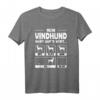 Lustiges Windhund T-Shirt mit Spruch – Perfektes Geschenk für Hundebesitzer, Züchter und Windhundliebhaber