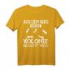 Aus dem Weg meine Kolonie braucht mich - Lustiges Ameisen Züchter T-Shirt für Ameisenliebhaber, Hobbyzüchter und Tierpfleger als Geschenkidee