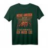 Meine Ameisen rufen Ameisenfarm Ameisenhaufen Ameise T-Shirt – Lustiges Geschenk für Ameisenliebhaber und Hobby-Ameisenhalter