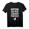 Katzen sind meine Lieblingsmenschen T-Shirt – Lustiges Geschenk für Katzenliebhaber