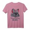 Französische Bulldogge Mama! Frenchie Welpengeschenk T-Shirt – Perfektes Geschenk für Hundemütter und Frenchie-Liebhaberinnen zum Muttertag