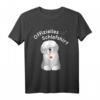 Bobtail - Old English Sheepdog T-Shirt für Hundeliebhaberinnen & Bobtail Mama - Perfektes Geschenk für Hundebesitzerinnen