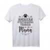 American Staffordshire Terrier Mama Hunde Liebhaber T-Shirt – Lustiges Geschenk für Hundebesitzer zu Weihnachten, Geburtstag & Hundetag