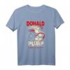 Donald Pumpe macht Amerika wieder stark T-Shirt – Lustiges Trump Workout Shirt für Fitness und Politikfans