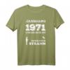 Jahrgang 1971 Geburtstag Angler T-Shirt mit lustigem Spruch – Für Fischer, Fliegenfischer & Anglerfans