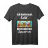 Aquaristik, Aquarianer und Aquarium Liebhaber Geschenk Idee T-Shirt mit lustigem Spruch – Perfekt für Geburtstag & Weihnachten