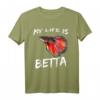 My Life is Betta - Lustiges Kampffisch Geschenk für Aquarianer und Aquascaper | Perfektes Hobbyzubehör & Geschenkidee