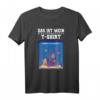 Das ist mein Wasserwechsel T-Shirt - Humorvolles Aquarianer T-Shirt für Aquarium Liebhaber & Aquaristikbedarf
