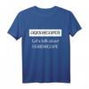 Aquascaper - Talk about Hardscape Geschenk für Aquarianer & Garnelenliebhaber - Perfektes T-Shirt für Hobbyzüchter