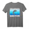 You Axolotl Questions Salamander Schwanzlurch T-Shirt – Lustiges Aquaristik Geschenk für Aquarianer, Salamander- & Reptilienfans