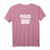 Pleco Dad L-Wels Ancistrus Algenfresser Saugwels Aquarium T-Shirt – Perfektes Geschenk für Aquarianer zu Weihnachten, Geburtstag & Ostern