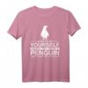 Always Be Yourself Pinguin Geschenk für Männer und Frauen - Tierliebhaber T-Shirt für Zoo, Aquarien & Kinder