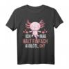 Ich mag Axolotl T-Shirt – Lustiges Tiermotiv für Aquaristik Liebhaber und Axolotl-Fans