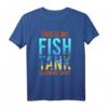 Aquarium Cleaning Shirt Aquarium Design – Das perfekte Geschenk für Aquarianer und Fischliebhaber