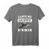 I Love My Guppy Fish T-Shirt zum HapFrog - Klassisch geschnitten, perfekt für Fischliebhaber und Aquarienfans