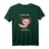 Axolotl Shirt I like you a LOTL - Lustiges Geschenk für Tierliebhaber, Aquarium- und Terrarienfreunde, ideal zu Ostern & Geburtstag