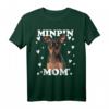 Minpin Mama Mom Mutter Miniature Pinscher Mutti Mum T-Shirt – Perfektes Geschenk für Hundeliebhaber, Züchter & zum Muttertag