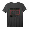 Faule Katze - bevor du fragst NEIN Statement T-Shirt für Misanthropen, Humor und Kontaktmuffel – Perfektes Geschenk zu Weihnachten & Geburtstag