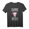 Axolotl Haustier T-Shirt für Liebhaber & Züchter - Lustiges Tiermotiv mit Spruch für Tierfreunde & Tierschützer