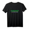 Dummheit hat eine Farbe: Grün! Satirisches Kobold Baerbock T-Shirt gegen die Grünen & Umweltpolitik