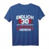 Lustiges 30. Geburtstag T-Shirt 1991 Erwachsen Spruch Retro Outfit für Männer & Frauen - Perfekt für den 30. Geburtstag