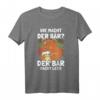 Wie macht der Bär? Nachbar Bier Nachbarn T-Shirt – Lustiges Outfit für Einweihungsfeier, Umzug und Nachbarschafts-Party
