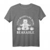 Yoga Bearable Bär Meditation Pilates Reiki Sport Fitness T-Shirt – Lustiges Geschenk für Yogis, Spirituelle & Meditationsliebhaber zu Weihnachten & Geburtstag