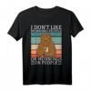 Spruch: I don't like Morning People Bär Kaffee T-Shirt – Lustiges Kaffee Design für Morgenmuffel, Büro & Homewear für Herren & Damen
