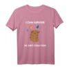 Funny Wasser Bär T-Shirt - Überleben jeder Situation, Lustiges Tiermotiv für Wasser Bär Fans & Mikro-Tier Liebhaber