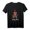 Hug Me Teddy Bär T-Shirt für Bärenfreunde - Lustiges, buntes Teddymotiv für Bärenmama & Bärenpapa, perfekt als Geschenk