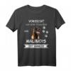 Vorsicht vor dem Frauchen Malinois Hund Shirt – Lustiges Geschenk für Hundeliebhaber & Malinois Fans