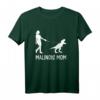 Belgische Malinois Mom Dinosaurier Trex Hundebesitzer Frauen Mutter T-Shirt – Lustiges Geschenk für Hundemütter, Muttertag & Geburtstag