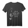 Life Is Better With Music & Cats - Katzenliebhaber T-Shirt für Musiker, Sänger & Katzenfans, perfekt als Geschenk für Katzenmama & Katzenpapa