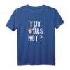 Meister Röhrich: Tut das not? T-Shirt – Humorvolles, klassisch geschnittenes Shirt mit Spruch für Alltag & Freizeit