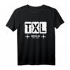 Flughafen Berlin TXL Tegel Schließung 2020 T-Shirt – Erinnerungsgeschenk für Flugzeugliebhaber und Berlin-Fans