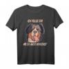 Berner Sennenhund Motiv T-Shirt mit Spruch – Geschenkidee für Hundebesitzer, Hundetrainer & Hundeliebhaber