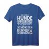 Schönster Berner Sennenhund Hundehalter T-Shirt mit Spruch – Perfektes Geschenk für Berner Sennenhund Fans und stolze Hundehalter