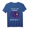 Berner Sennenhund Shirt - Es ist ein Virus Unheilbar | Lustiges Design für Hundeliebhaber & Fans