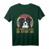 Best Border Collie Mom Ever Hunde Mama Frauchen T-Shirt - Lustiges Geschenk für Hunde- und Border Collie-Liebhaberinnen und -Liebhaber