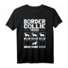 Lustiges Border Collie T-Shirt Hund Geschenk für Hundehalter | Humorvolles Hundedesign für Hundeliebhaber & Hundetrainer