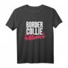 Border Collie Mom Hundebesitzer Collies Mama T-Shirt – Niedliches Hunde-Design für Hundeliebhaberinnen & Tierfans