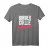 Border Collie Mom Hundebesitzer Collies Mama T-Shirt – Niedliches Hunde-Design für Hundeliebhaberinnen & Tierfans