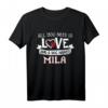 All you need is love and a dog namens Mila T-Shirt – Für Hundeliebhaber, Damen & Herren, Weihnachten & Geschenke