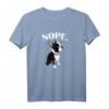 Boston Terrier T-Shirt mit 'Nope' Design – Lustiges Geschenk für Boston Terrier Mom, Dad & Hundeliebhaber Weihnachten & mehr